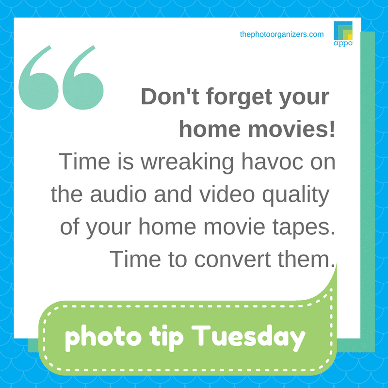 Photo Tip Tuesday: Don't forget to protect your home movies. | ThePhotoOrganizers.com