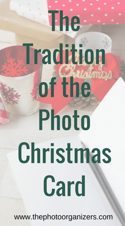The Tradition of the Photo Christmas Card | ThePhotoOrganizers.com