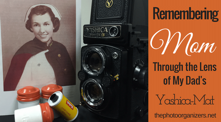 Remembering Mom Through the Lens of My Dad's Yashica-Mat | ThePhotoOrganizers.com