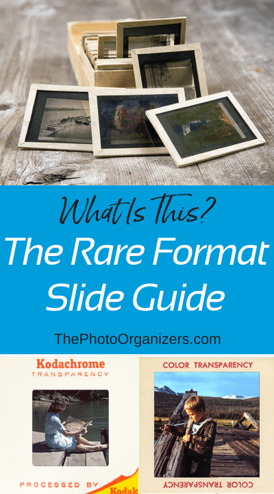 The Rare Format Slide Guide | ThePhotoOrganizers.com