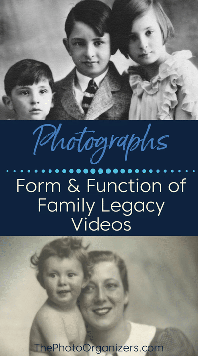 Photographs: Form & Function of Family Legacy Videos | ThePhotoOrganizers.com