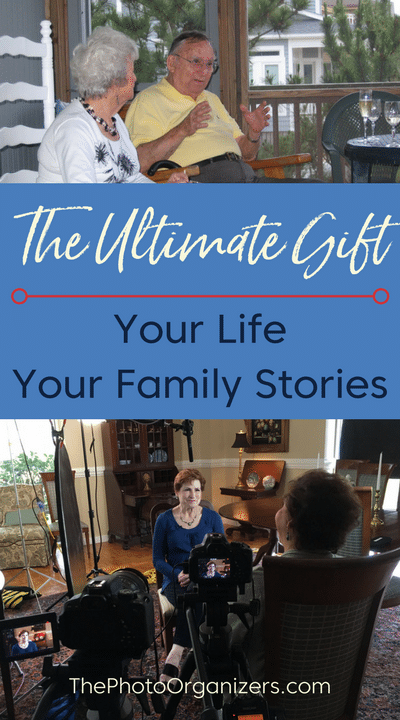 The Ultimate Gift: Your Life Your Family Stories | ThePhotoOrganizers.com
