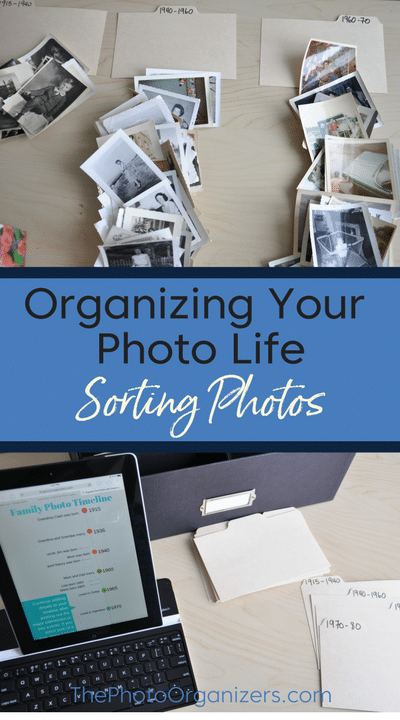 Organizing Your Photo Life Sorting Photos | ThePhotoOrganizers.com