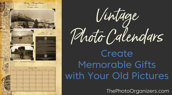 Vintage Photo Calendars: Create Memorable Gifts with Your Old Pictures | ThePhotoOrganizers.com