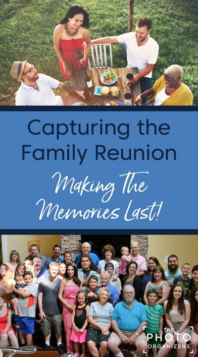 Capturing the Family Reunion: Making Memories Last | ThePhotoOrganizers.com