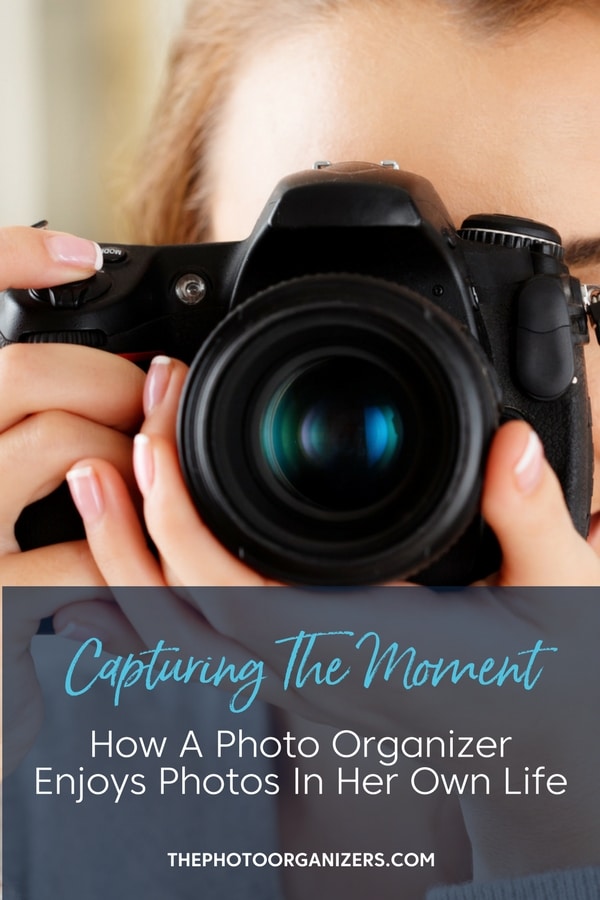 Capturing the Moment: How A Photo Organizer Enjoys Photos In Her Own Life | ThePhotoOrganizers.com