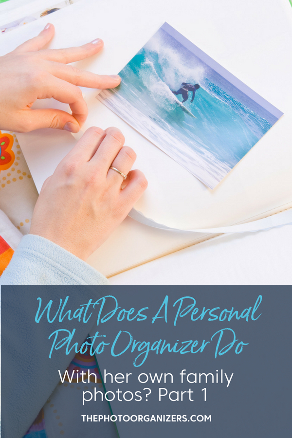 What Does A Personal Photo Organizer Do With Her Own Photos? Part 1 | ThePhotoOrganizers.com