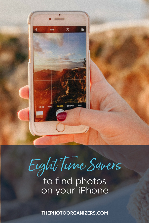 8 Time Savers to Find Photos On Your iPhone | ThePhotoOrganizers.com