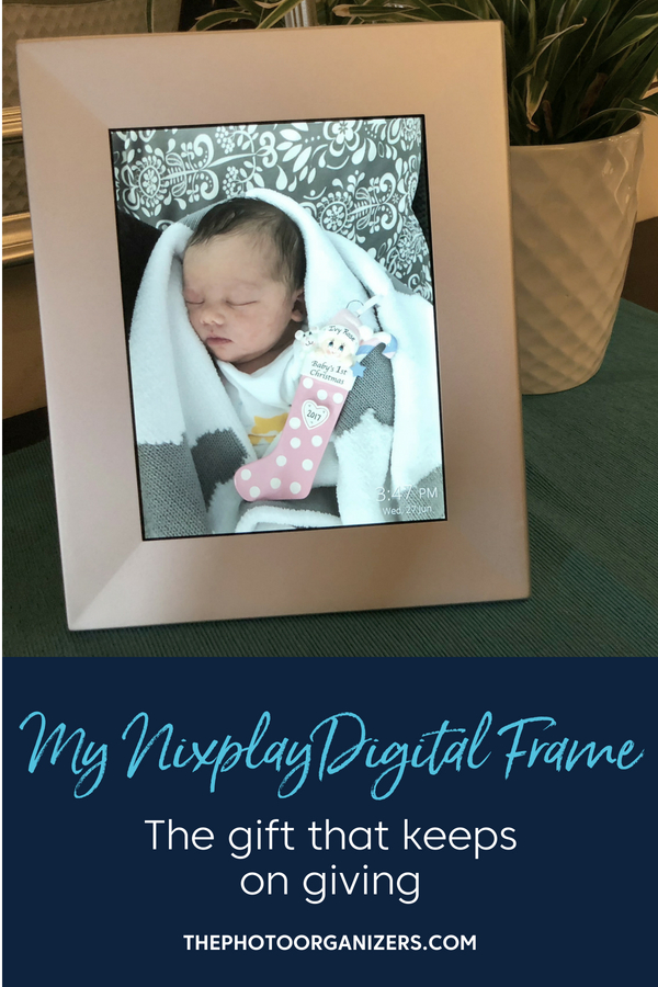 My Nixplay Digital Frame: The gift that keeps on giving | ThePhotoOrganizers.com