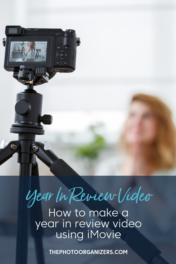 How to Make a Year In Review Video with iMovie | ThePhotoOrganizers.com