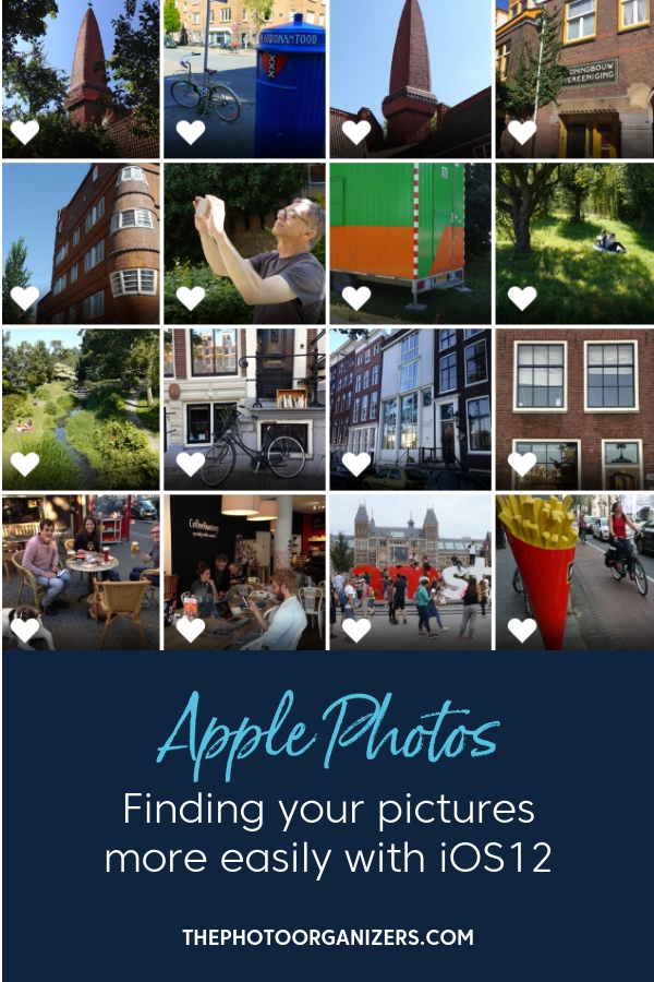 Apple Photos: Finding Your Pictures More Easily with iOS12 | ThePhotoOrganizers.com